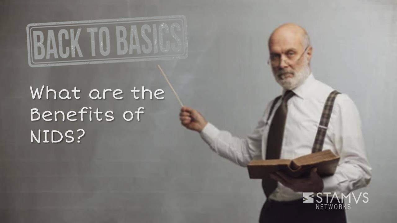What are the Benefits of NIDS?